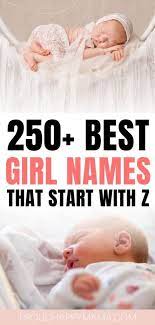 See the pronunciation key for a guide on how to write the sounds; 250 Baby Girl Names That Start With Z Cute Unique