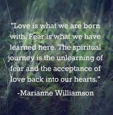 .the peaceful spirituality of japanese culture. The Spiritual Journey Is The Unlearning Of Fear And The Acceptance Of Love Back Into Our Hearts Words Quotes To Live By Words Of Wisdom