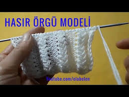Hasir Orgu Modeli Orgu Modelleri Orgu Knitting Youtube Orgu Orgu Egitimleri Orgu Desenleri