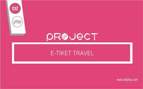 Php sering dijodohkan dengan mysql untuk membangun aplikasi web. Project Web Application Travel E Ticket Inti Php