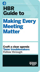 hbr guide to making every meeting matter free books epub