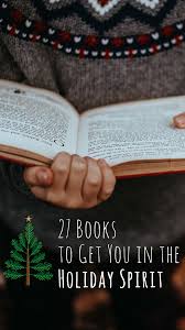 27 Books To Read For Christmas For Adults And For Kids And For Teens Including Awesome Books And Classi Holiday Books Book Club Books Book Writing Inspiration