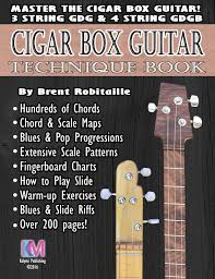 Technique Book For 3 And 4 String Cigar Box Guitar 208 Pages Master Your Instrument