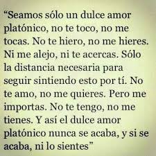 Amores Amor Platonico Frases Amor Frases Bonitas