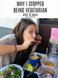 why i stopped being vegetarian after 18