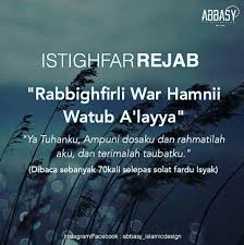 Istighfar Rejab Doa Sembahyang Kutipan Bijak