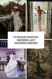 Modern lace wedding dress lc257. 70 Swoon Worthy Modern Lace Wedding Dresses Weddingomania