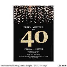 Schwarze Gold Design Einladungen 40 Geburtstag Zazzle De Einladung 40 Geburtstag Einladung Geburtstag Einladungen