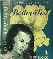 Pretty Sinister Books: FIRST BOOKS: Bedeviled - Libbie Block