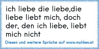 Was mögen männer beim küssen? Ich Liebe Die Liebe Die Liebe Liebt Mich Doch Der Den Ich Liebe Liebt Mich Nicht