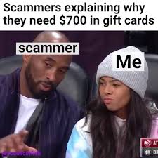 Scam Meme - Gift Cards | Facebook
