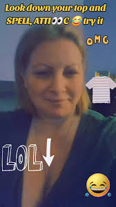 Look down your top and SPELL ATTI👀C 😂😂 lol some of these sayings make me  laugh #fyp #lookdownyourtop #spellattic #omg #laughs #💃👑