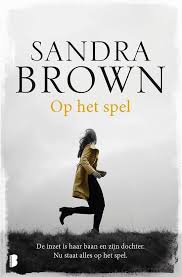 Bol Com Op Het Spel Sandra Brown 9789022585382 Boeken