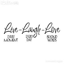Live Laugh Love Wall Quote Wall Lettering Wall Words E2276 Jpg 582 582 Family Love Quotes Home Quotes And Sayings Family Wall Quotes