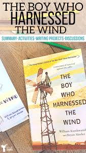 Heroes and inventors can be any age. The Boy Who Harnessed The Wind Summary Activities Uplifting Mayhem