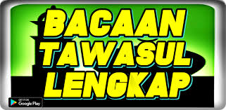 Bacaan tawasul lengkap pdf guru galeri. Bacaan Tawasul Lengkap Untuk Ilmu Kebatinan Ultima Versao Para Android Download Apk