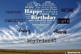 Maybe you would like to learn more about one of these? 100 Birthday Wishes For Boyfriends Wishes Poems