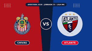 Guadalajara vs Atlante: a qué hora juegan y dónde ver el partido de la Jornada 15 de la Liga MX