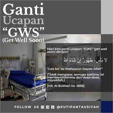 Ucapan semoga cepat sembuh syafakallah / syafakillah bahasa arab. Kutipantausiyah Ganti Ucapan Gws Mari Kita Ganti Facebook