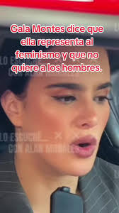 Gala Montes: Representante del Feminismo en La Casa de los Famosos México