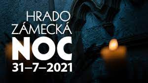 Die burgschlossnacht (hradozámecká noc) prag. Hradozamecka Noc 2021 Narodni Pamatkovy Ustav