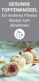 Gesunde Topfenknodel Leckeres Quarkknodel Rezept Zum Abnehmen Quark Knodel Rezepte Abnehmen Topfenknodel Rezept