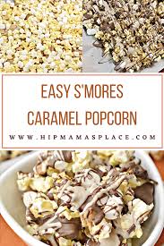 S Mores Caramel Popcorn Recipe In 2020 Healthy Recipes Easy Snacks Easy Healthy Lunch Recipes Easy Healthy Recipes