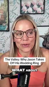 The Valley: Kristen Confronts Jason Over Wedding Ring