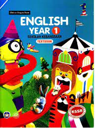 Membangun dan meningkatkan kualiti warga pendidikan. English Textbook Year 1 Eng Y1 Sk