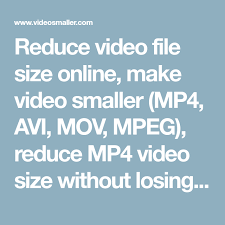 Reduce Video File Size Online Make Video Smaller Mp4 Avi Mov Mpeg Reduce Mp4 Video Size Without Losing Quality Compress Made Video Android Video Video