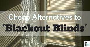Customize your window treatment w/ blackout, cordless & more. Cheap Alternatives To Blackout Blinds