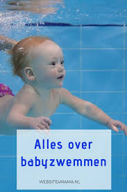 Alles Over Babyzwemmen Baby Zwemmen Baby Verzorging Klusjes Voor Kinderen