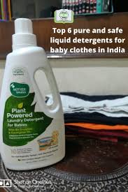Directhit.com has been visited by 100k+ users in the past month Top 6 Pure And Safe Liquid Detergents For Baby Clothes In India
