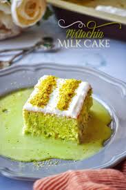Pistachio Milk Cake Pistachio Tres Leches Savory Sweetfood Milk Cake Pistachio Milk Mexican Cake Recipes