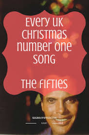 Charts Every Uk Christmas Number One The Fifties Talk