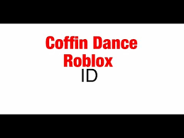 Well, now if you want to listen your favorite song. Coffin Dance Roblox Id Earrape 06 2021