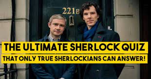 Please, try to prove me wrong i dare you. The Ultimate Sherlock Quiz Devsari