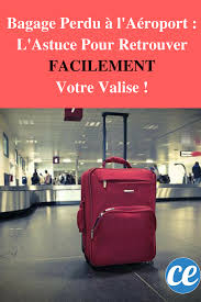 Bagage Perdu A L Aeroport L Astuce Pour Retrouver Facilement Votre Valise Bagage Aeroport Liste De Vacances