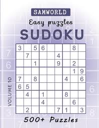 Easy Sudoku Puzzles Over 500 Easy Sudoku Puzzles And Solutions Volume 10 Paperback Crow Bookshop
