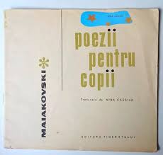 27 noiembrie 1924, galati deces: Poezii Pentru Copii Maiakovski Traducere Nina Cassian Okazii Ro