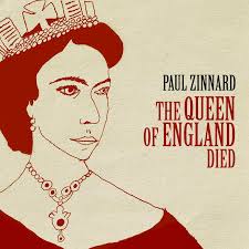 The Queen of England Died' de Paul Zinnard, anuncio de próximo álbum