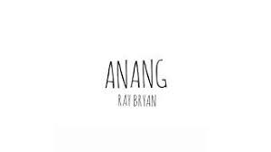 Baka ni nuan ulih nentuka tuju pejalai nuan ngambika enda tesat? Chords For Anang Official Song Written By Ray Bryan