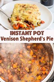 Instant Pot Venison Shepherd S Pie Miss Allie S Kitchen Recipe Venison Recipes Easy Dinner Recipes