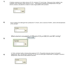 The mole and the volume of gas it is rather tricky to find the number of moles of a gas by weighing its mass. Solved 1 A Flexible Container At An Initial Volume Of 5 Chegg Com