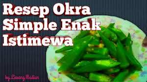 Okra merupakan sayuran yang tumbuh subur di wilayah beriklim tropis. Resep Masak Okra Hijau Ala Taiwan Taiwan Vlog Lmvlog Youtube