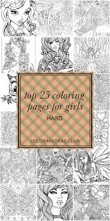 They think of a charming prince on a white horse, beautiful dresses and fairy animals. Top 25 Coloring Pages For Girls Hard Coloring Pages For Girls Coloring Pages Unicorn Coloring Pages