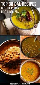 Top 30 Dal Recipes Indian Dal Recipe Dal Recipe Lentil Dishes