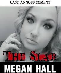 🚨 CASTING ANNOUNCEMENT 🚨 We're thrilled to welcome Megan Hall to the cast  of The Slab! 🔥 Megan joins a horror legacy that keeps growing. She  recently wrapped Crimzon Harvest alongside horror