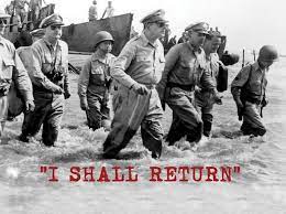 I Shall Return”