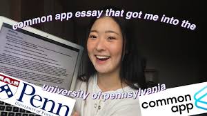 A couple hours ago, i decided i hated my original common app essay. Common App Essay That Got Me Accepted To The Ivy League Tips Upenn Youtube